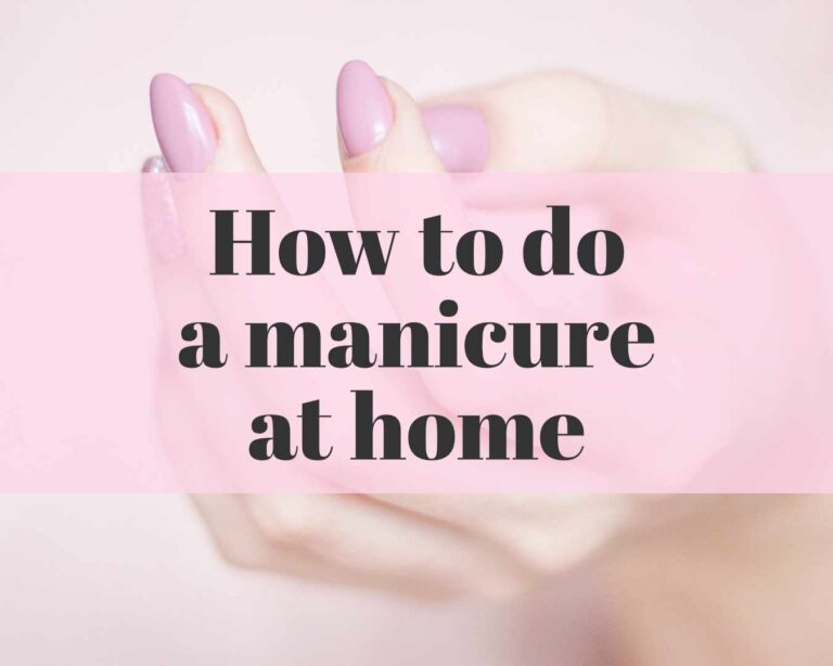 How to do a manicure at home