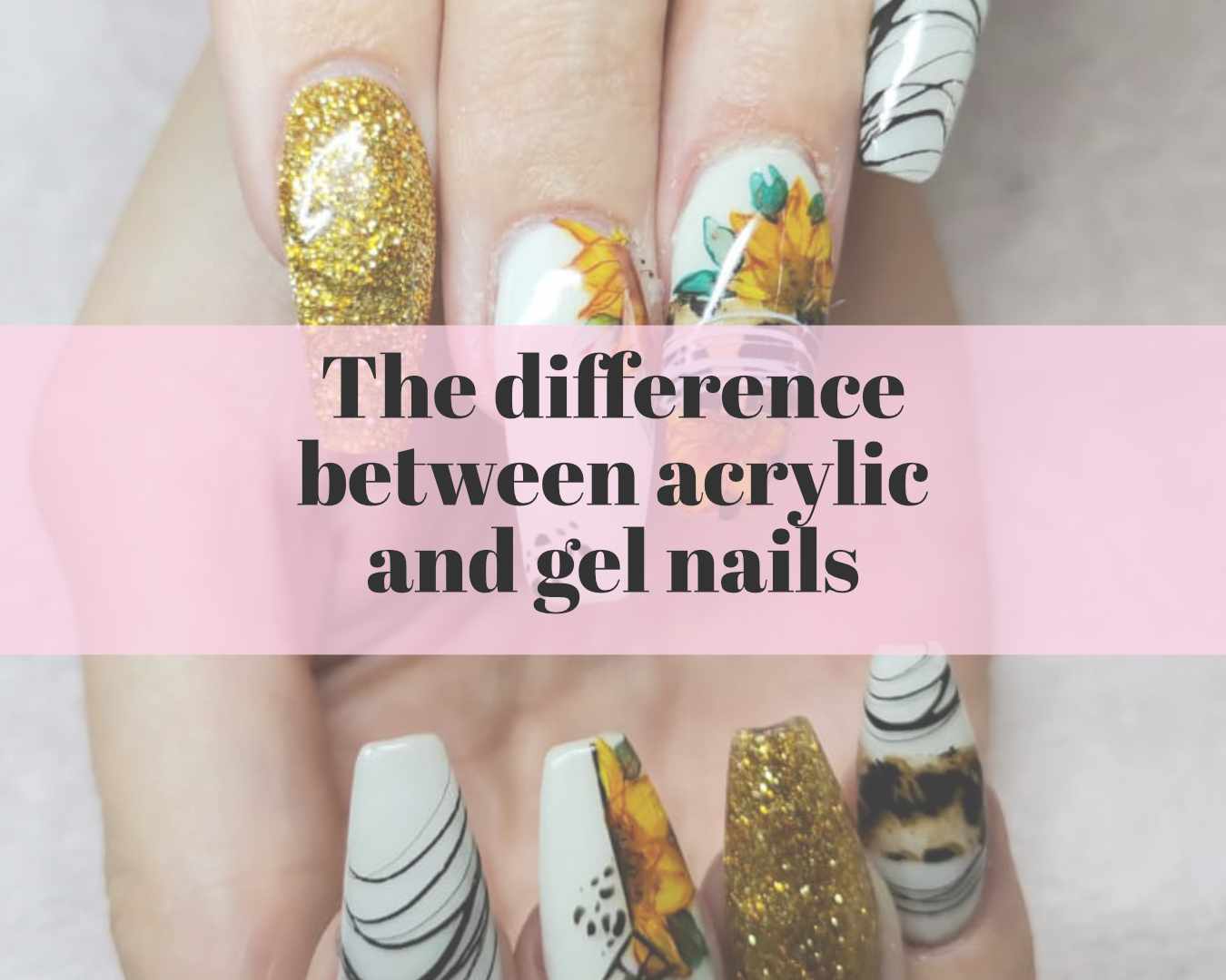 The difference between acrylic and gel nails