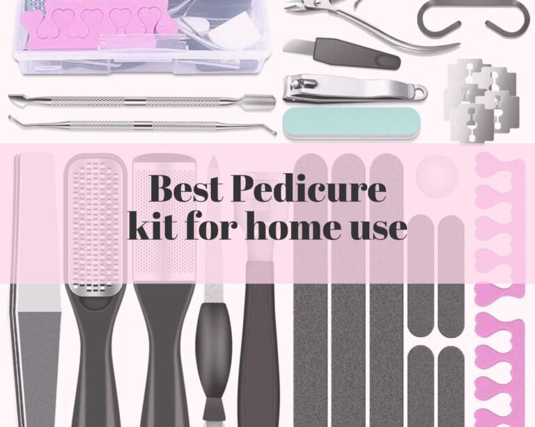 Best Pedicure kit for home use